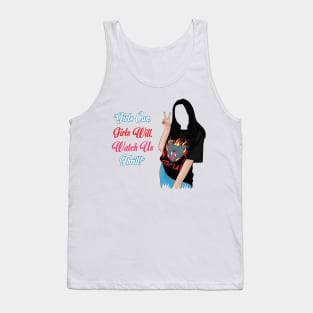 Empower Girls | Women Empowerment | "Girls Can, Girls Will, Watch Us Thrill!" Tank Top